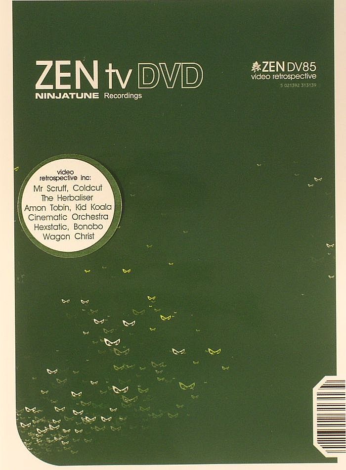 [Ninja Tune] [ZEN DV85] ZEN tv DVD (video retrospective) [2004 ., Electronic (Trip-Hop, Future Jazz, Drum'N'Bass), DVD9]